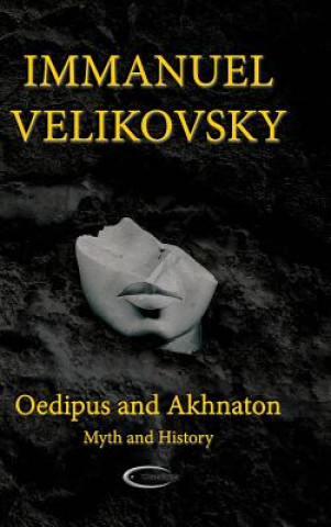 Könyv Oedipus and Akhnaton Immanuel Velikovsky