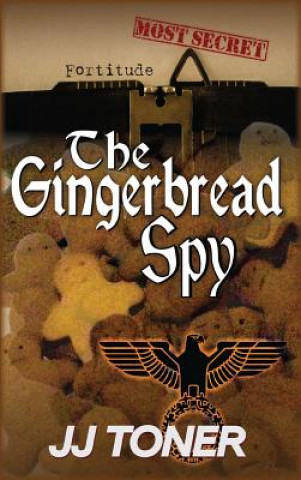 Buch Gingerbread Spy Jj Toner