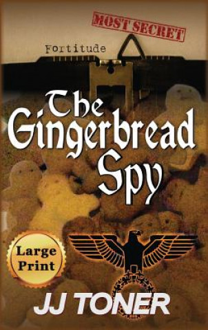 Buch Gingerbread Spy Jj Toner