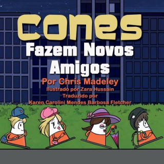 Book Cones Fazem Novos Amigos Chris Madeley