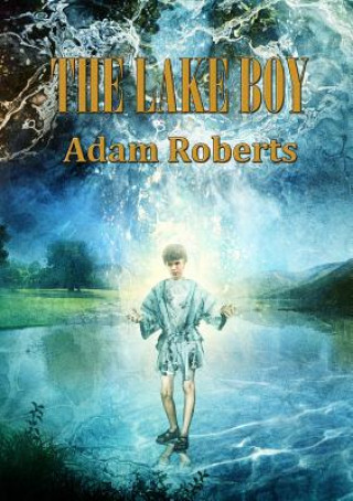 Buch Lake Boy Adam Roberts