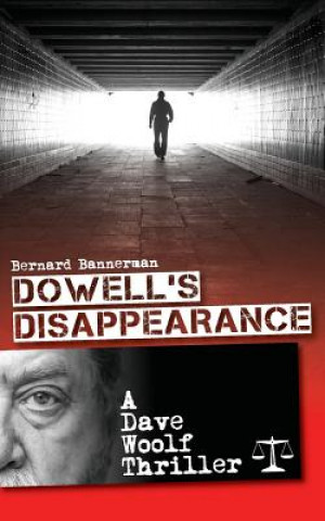 Buch Dowell's Disappearance Bernard Bannerman