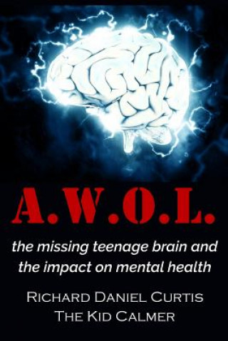 Knjiga A.W.O.L. Richard Daniel Curtis