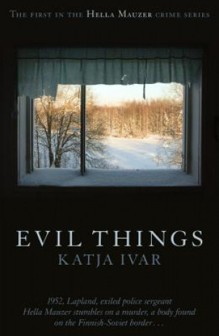 Knjiga Evil Things Katja Ivar