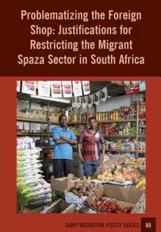 Книга Problematizing the Foreign Shop Vanya Gastrow