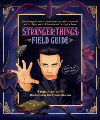Carte Stranger Things Field Guide Nadia Bailey