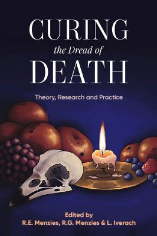 Книга Curing the Dread of Death: Lisa Iverach