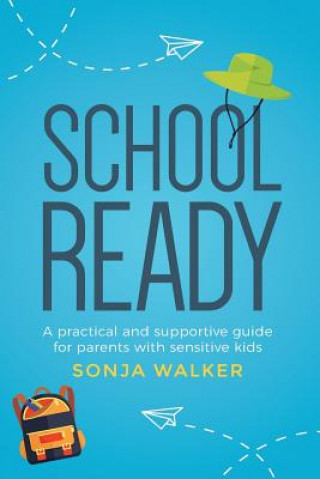 Książka School Ready Sonja Walker