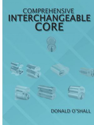 Kniha Comprehensive Interchangeable Core Don Oshall