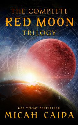 Carte Complete Red Moon Trilogy Micah Caida