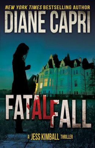 Kniha Fatal Fall Diane Capri