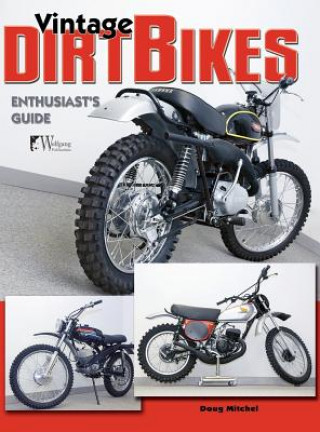 Kniha Vintage Dirt Bikes Doug Mitchel