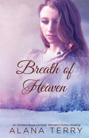 Buch Breath of Heaven Alana Terry