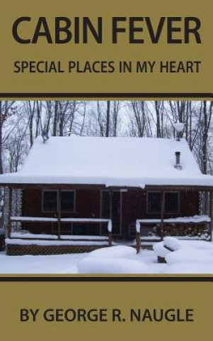 Buch Cabin Fever George NAUGLE
