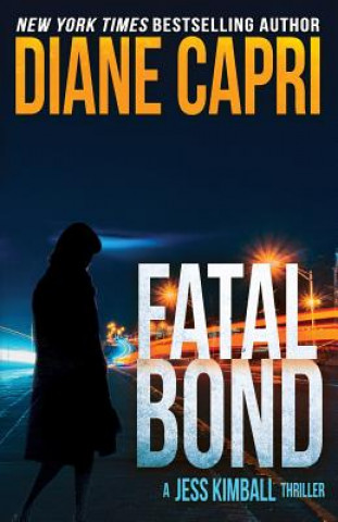Libro Fatal Bond Diane Capri