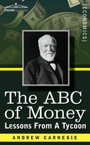 Carte ABC of Money Andrew Carnegie
