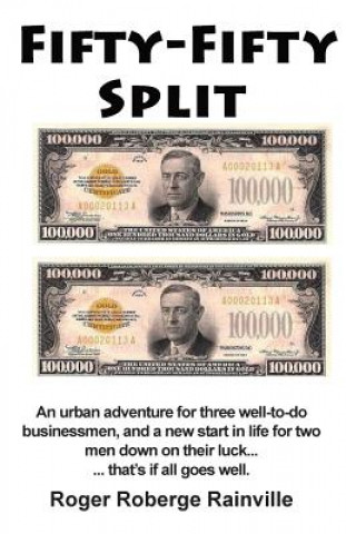 Book Fifty - Fifty Split Roger Roberge Rainville