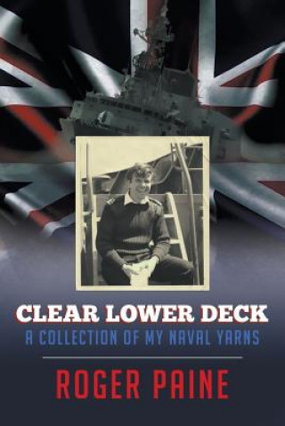 Knjiga Clear Lower Deck Roger Paine
