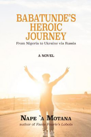 Boek Babatunde's Heroic Journey Motana a Nape