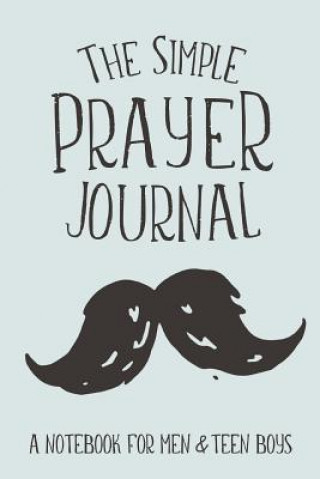 Kniha Simple Prayer Journal Shalana Frisby