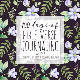 Kniha 100 Days of Bible Verse Journaling Shalana Frisby