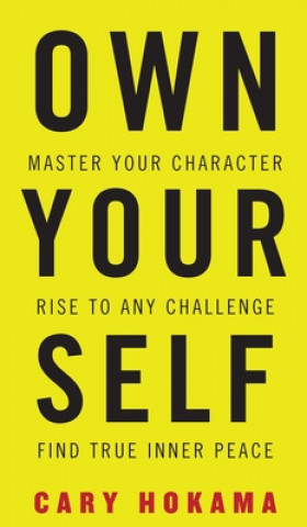 Knjiga Own Your Self Cary Hokama