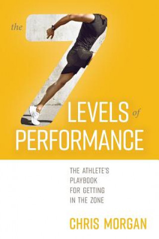 Könyv 7 Levels of Performance Chris Morgan