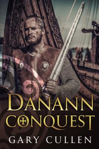 Kniha Danann Conquest Gary Cullen