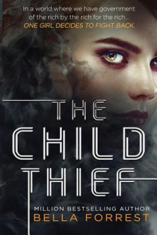 Könyv Child Thief Bella Forrest