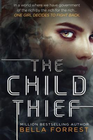 Livre Child Thief Bella Forrest