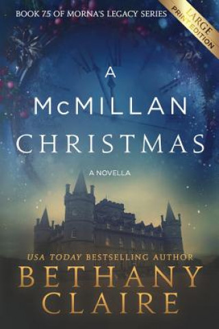 Carte McMillan Christmas - A Novella (Large Print Edition) Bethany Claire