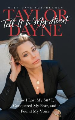 Kniha Tell It to My Heart Taylor Dayne