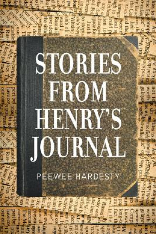 Książka Stories from Henry's Journal Peewee Hardesty