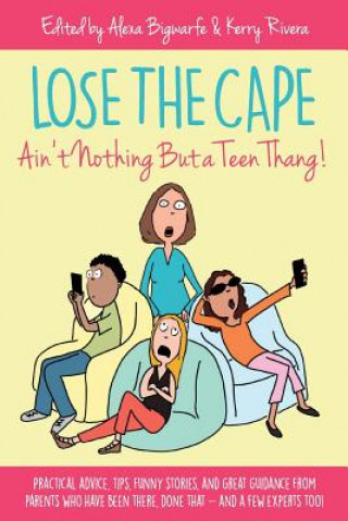Buch Lose the Cape Alexa Bigwarfe