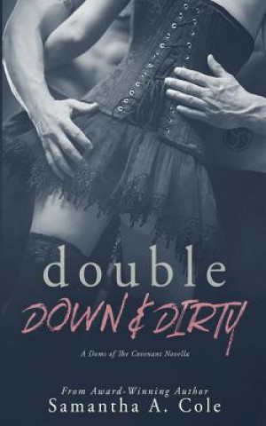 Книга Double Down & Dirty Samantha a Cole