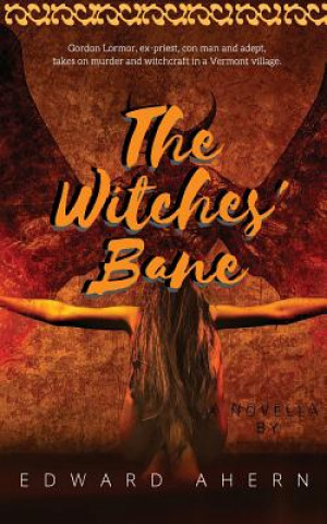 Knjiga Witches' Bane Edward Ahern