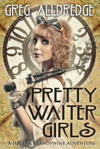 Kniha Pretty Waiter Girls Greg Alldredge