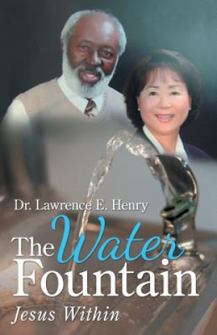 Kniha Water Fountain Lawrence E Henry