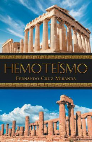 Knjiga Hemoteismo Fernando Cruz Miranda