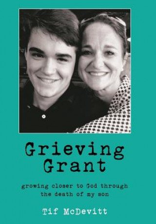 Książka Grieving Grant Tif McDevitt