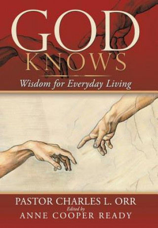 Knjiga God Knows Pastor Charles L Orr