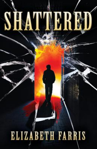 Book Shattered Elizabeth Farris