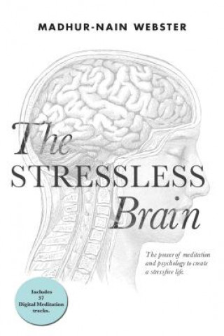 Knjiga Stressless Brain Madhur-Nain Webster