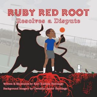 Knjiga Ruby Red Root Kari Kubala Santiago