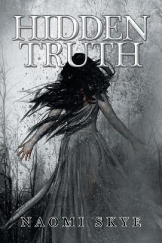 Knjiga Hidden Truth Naomi Skye