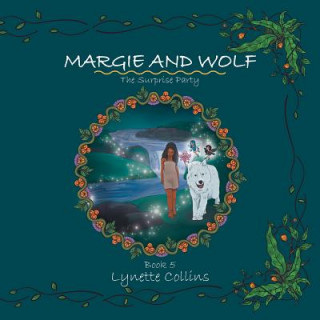 Könyv Margie and Wolf Lynette Collins