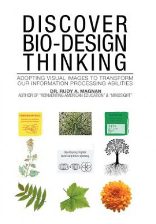 Книга Discover Bio-Design Thinking Dr Rudy Magnan
