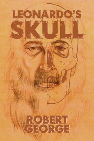 Knjiga Leonardo's Skull Robert George