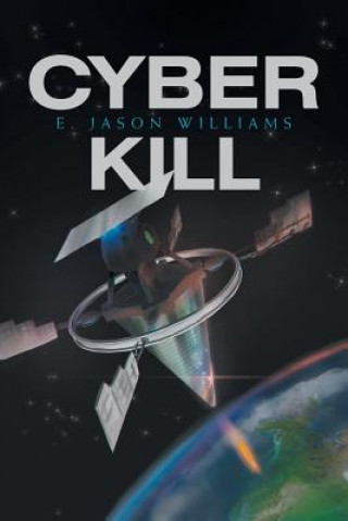 Kniha Cyber Kill E Jason Williams