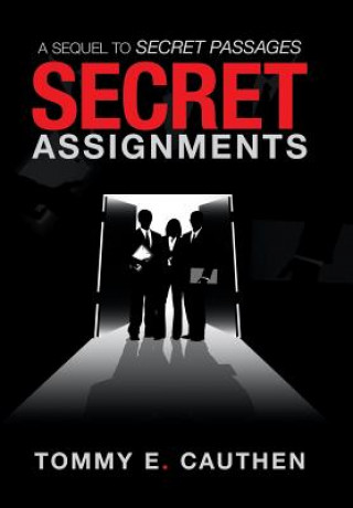 Könyv Secret Assignments Tommy E Cauthen